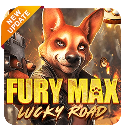 Fury Max Lucky Road